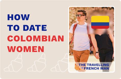 meet colombian women tips