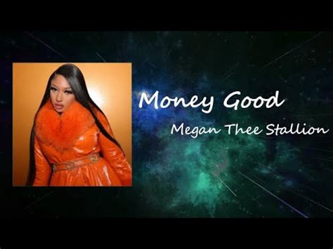 megan thee stallion money good lyrics