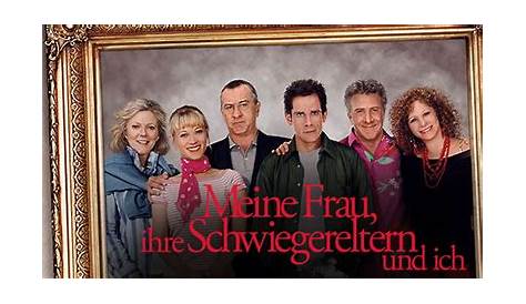 Meine Frau, ihre Schwiegereltern und ich | Film 2004 | Moviepilot.de