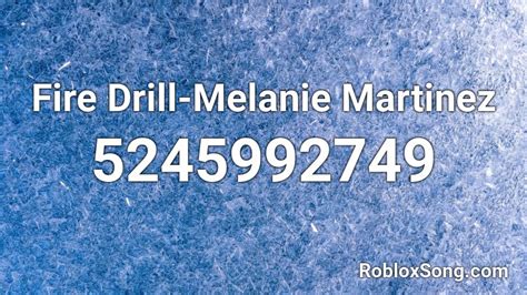 melanie martinez - fire drill Roblox ID - Roblox music codes | Fire 