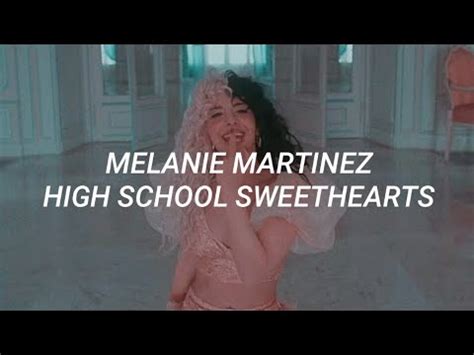 melanie martinez high school sweetheart letra