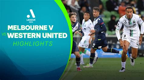 melbourne victory - western united fc