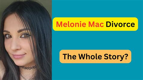 melonie mac divorce