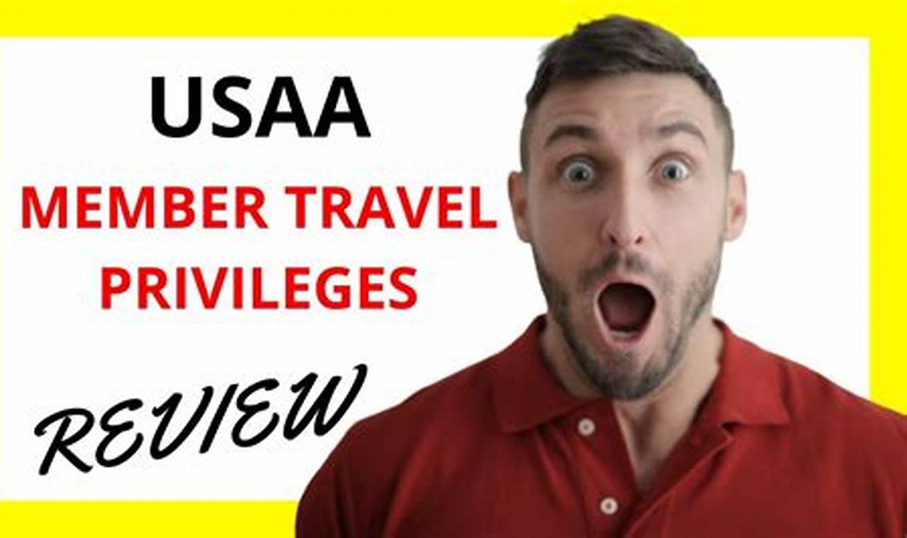 member travel privileges usaa
