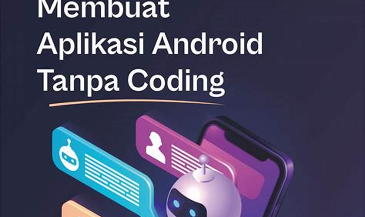 membuat aplikasi android tanpa coding