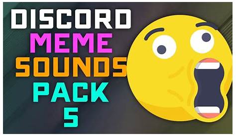 Discord Soundboard Meme Sounds Pack 5 (Final) - 12 More Free Memes to