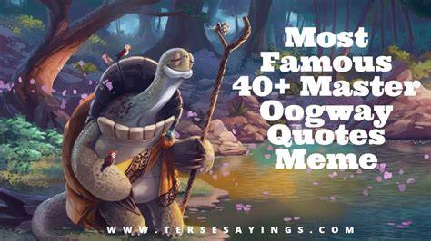 Master Oogway say so Imgflip