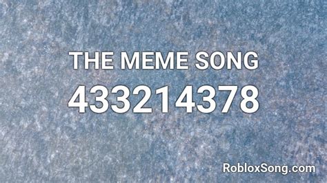 meme song roblox song id