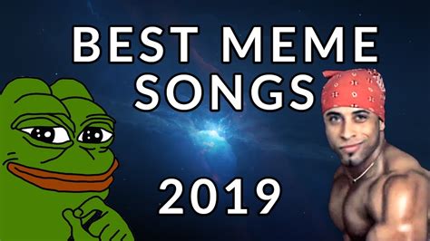 meme songs 2019