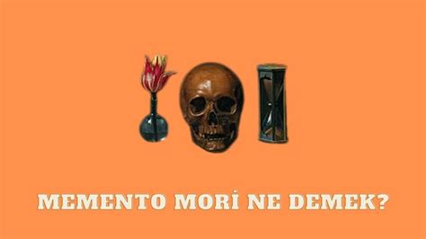 memento mori ne demek