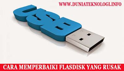Memperbaiki Flashdisk yang Rusak