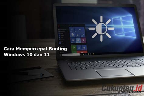cara mengatasi windows 10 lemot saat baru dinyalakan