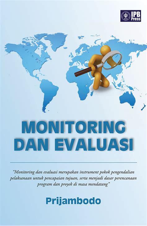 Memudahkan Monitoring dan Evaluasi