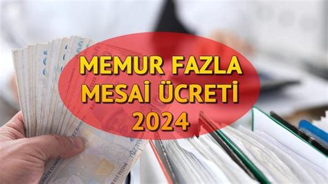 memur mesai ücreti 2024