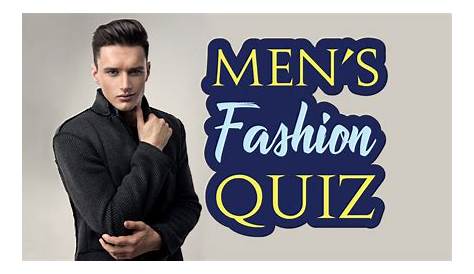 Men's Fashion Quiz Quiz