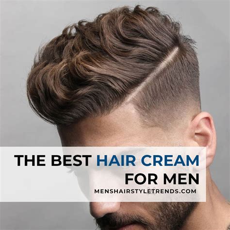  79 Stylish And Chic Men s Hair Cream For Long Hair For New Style