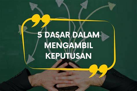 Mengambil Keputusan