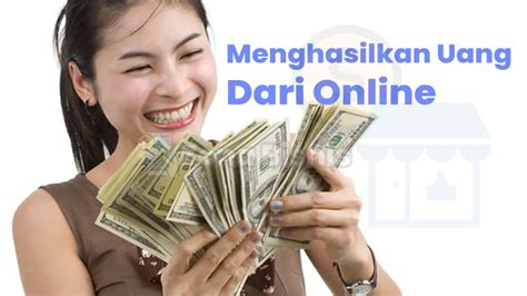 menghasilkan uang dari internet untuk pemula