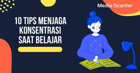 Menjaga Konsentrasi