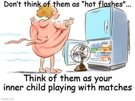 Menopause Hot Flashes Meme