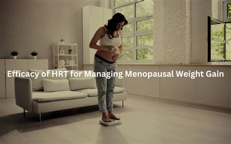 Menopause Hrt Weight