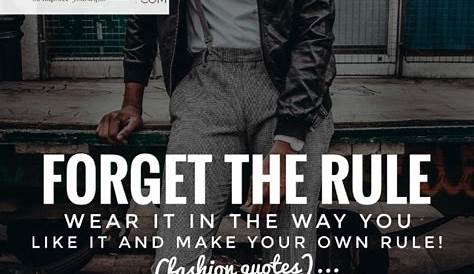 Mens Fashion Quotes For Instagram