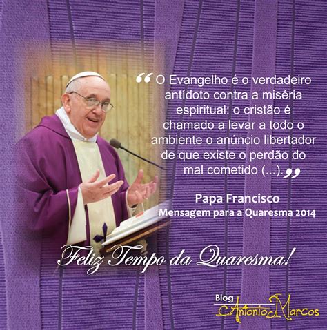 mensagem do papa francisco para quaresma