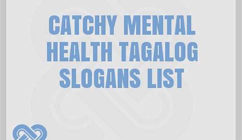30+ Catchy Mental Health And Psychological Well Being Awareness Slogans