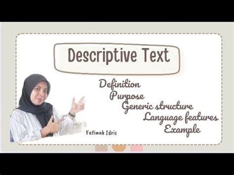 menuliskan definition of descriptive text purpose generic structure language feature