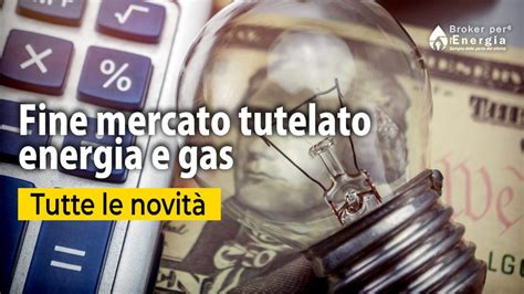 mercato tutelato energia