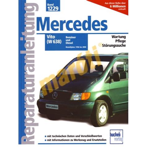 Mercedes Vito (W638) benzin diesel 1996 2000 (Javítási kézikönyv)