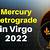 mercury retrograde 2022 january virgo