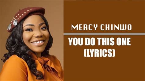 mercy chinwo song you do this one
