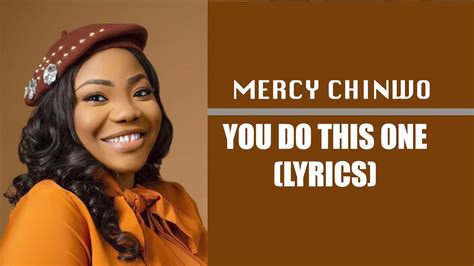 mercy chinwo songs you do this one