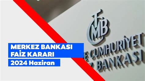 merkez bankası faiz kararı toplantısı