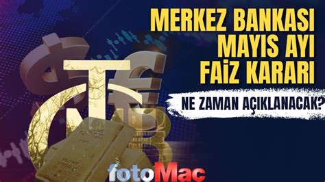 merkez bankasi faizi