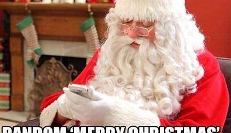 Merry Xmas Eve Meme Funny Pin By Jill Renae On Hilarity Ensues Christmas