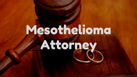 mesothelioma cancer attorney advice