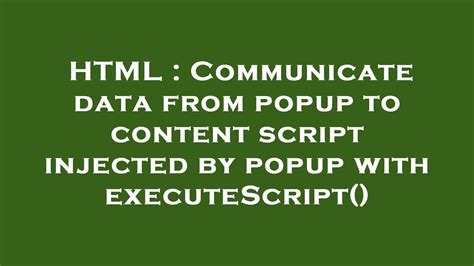 Message Passing From Popup To Content Script