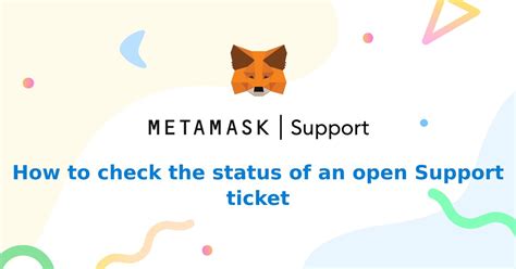 metamask support ticket