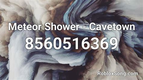 meteor shower cavetown roblox song id