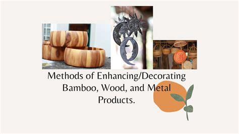 Methods Of Enhancing Decorating Bamboo Products