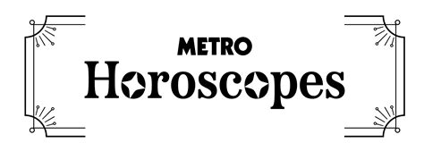 Metro Zone Horoscopes