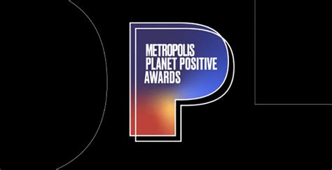 metropolis planet positive awards 2024