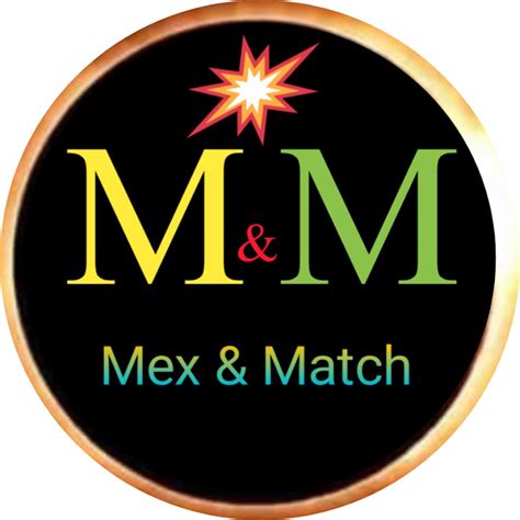 mex and match