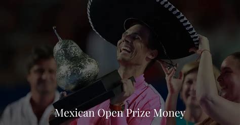 mexican open prize money