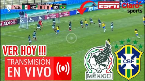 mexico vs brasil en vivo televisa deportes