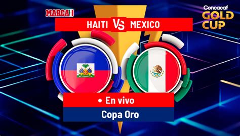 mexico vs haiti en vivo 2021