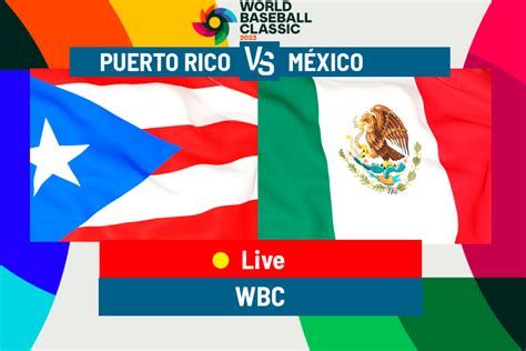 Puerto Rico vs. Mexico WBC Live TV Listings, streaming options, and more