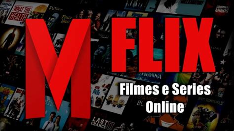 mflix filmes e series download